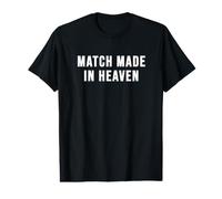 Match Made in Heaven T-Shirt Graphique avec Valeur