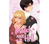 Match Made In Hell (Volume 1)