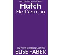 Match Me if You Can - Elise Faber - Elise Faber - ebook (ePub) - Livre