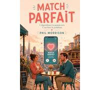 MATCH PARFAIT: La dernière marieuse de San Francisco déteste l'appli qui la ruine - jusqu'à ce que l'IA de l'appli la matche, à contrecœur, avec ... et refuse de lui proposer quelqu'un d'autre.