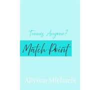 Match Point - Allyson Michaels - Allyson Michaels - ebook (ePub) - Livre
