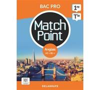 Match Point - Anglais 1re, Tle Bac Pro (2023) - Pochette élève