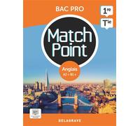 Match Point - Anglais 1re, Tle Bac Pro (2023) - Pochette élève - Corinne Aubour - Delagrave - broché - Scolaire / Universitaire