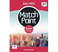 Match Point - Anglais 2de Bac Pro (2023) - Pochette élève - Corinne Aubour - Delagrave - broché - Scolaire / Universitaire