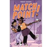 Match Point by Maddie Gallegos Maddie Gallegos (Auteur)