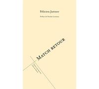 Match retour - Félicien Juttner - L'oeil Du Prince Eds - broché - Théâtre