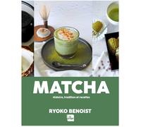 Matcha histoire, tradition et recettes