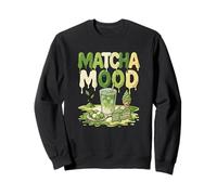 Matcha Mood Thé Glacé Matcha Tea Dessert Japonais Lover Sweatshirt