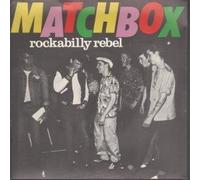 MATCHBOX - Rockabilly rebel / I don't wanna boogie alone / 6.12648