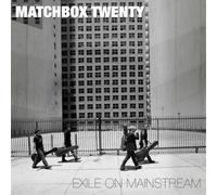 Matchbox Twenty - Exile on Mainstream [Import]