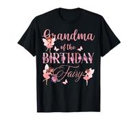 Matching familial avec le premier anniversaire de la fée Grandma Of The Birthday Fairy T-Shirt