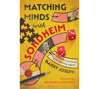 Matching Minds with Sondheim The Puzzles and Games of the Broadway Legend - Joseph Barry - Bloomsbury Academic - ebook (ePub) - Livre