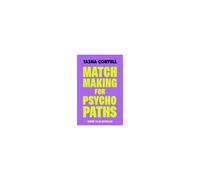 Matchmaking For Psychopaths