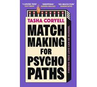 Marian Keyes – Matchmaking for Psychopaths – Le plus captivant, hilarant et plein de rebondissements «SO MUCH FUN»