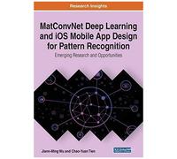 Matconvnet Deep Learning And Ios Mobile App Design For Pattern Recognition