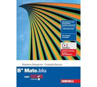 Mate.blu. Confezione B con Tutor. di Massimo Bergamini, Graziella Barozzi e Anna Trifone. Per le Scuole superiori. Con Contenuto digitale (fornito elettronicamente)