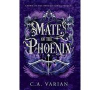Mate of the Phoenix: A Crown of the Phoenix Prequel Novella