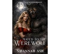 Mated to the Werewolf: An Elanthysia Monster Romance