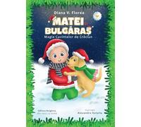 Matei si Bulgaras - Magia Cuvintelor de Craciun