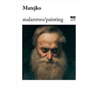 Matejko Malarstwo - Barbara Ciciora-Czwórnóg (Buch auf Polnisch)