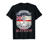 Matelot Un Jour, Matelot Toujours T-Shirt