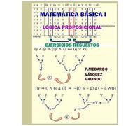 Matemática Básica I: Lógica Proposicional-Ejercicios Resueltos