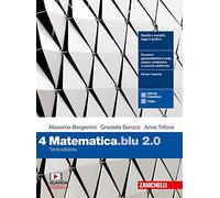 Matematica blu 2.0. Per le Scuole superiori. Con e-book. Con espansione online (Vol. 4)