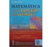 Matemática En El Tablero De Ajedrez: La Matemática De Las Puntuaciones Y De Los Sistemas De Torneos. Ajedrez Computacional (El Hombre Y La Computadora) - Ye.Yá. Guik Ye Yá Guik (Auteur)