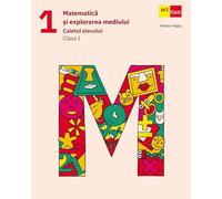 Matematica si explorarea mediului - Clasa 1 - Caietul elevului - Mariana Mogos, Editie in limba romana