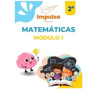 Matemáticas 2do Grado Módulo 1 │Impulsa Editorial