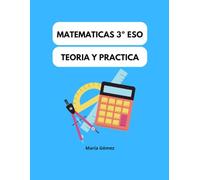 Matemáticas 3º ESO: Teoría y Práctica
