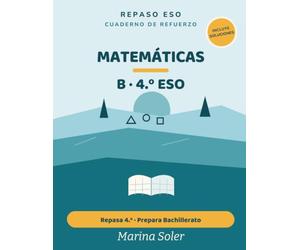 Matemáticas 4.º ESO. Cuaderno de refuerzo: Repasa 4.º y prepara el Bachillerato. Con todas las soluciones. Álgebra, funciones, trigonometría y estadística