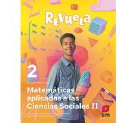 Matemáticas aplicadas a las Ciencias Sociales. 2 Bachillerato. Revuela