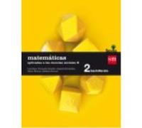 Matemáticas Aplicadas A Las Ciencias Sociales Ii. 2 Bachillerato. Savia - Sanz, Luis,Alcaide Guindo, Fernando,Hernández Gómez, Joaquín,Moreno Warleta, María,Serrano Marugán, Esteban Sanz, Luis, Alcaid