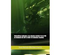 Matemáticas aplicadas a las ciencias sociales II en la PAU de Andalucía del 2017 al 2025: 42 Exámenes resueltos