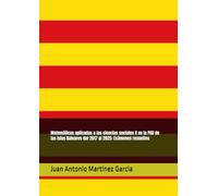 Matemáticas aplicadas a las ciencias sociales II en la PAU de las Islas Baleares del 2017 al 2025: Exámenes resueltos