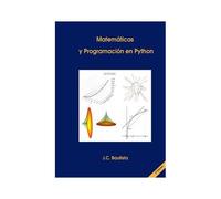 Matemáticas Y Programación En Python (2ª Edición)