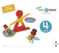 Matemàtiques. 4 anys. Més! Cric-Crac