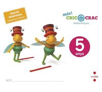 Matemàtiques. 5 anys. Més! Cric-Crac