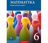 Matematyka 6 Zeszyt æwiczeñ Czêœæ 2 Barbara Dubiecka-Kruk, Piotr Piskorski, Anna Dubiecka, Tomasz Malicki (Buch auf Polnisch)