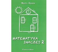 Matematyka inaczej 2 - Beata Kenig (outils pédagogiques, école primaire 4-6 en polonais)