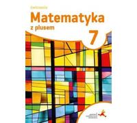 Matematyka z plusem 7 Zeszyt æwiczeñ Ma³gorzata Dobrowolska, Marta Jucewicz, Marcin Karpiñski (Buch auf Polnisch)