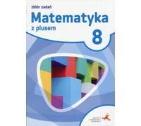 Matematyka z plusem 8 Zbiór zadañ Marcin Braun, Jacek Lech, Marek Pisarski (Buch auf Polnisch)