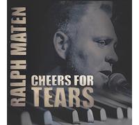 Maten,Ralph - Cheers for Tears