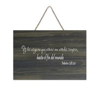 Mateo 28:20 Pared Arte Y Les Aseguro Que Estaré Con Ustedes Siempre Hasta El Fin Del Mundo Plaque murale à suspendre Panneau en bois rustique Décoration murale 15,2 x 25,4 cm