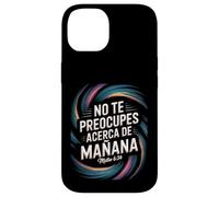 Mateo 6:34 - No Te Preocupes Del Mañana Écriture chrétienne Coque pour iPhone 14
