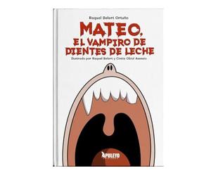 Mateo, el vampiro de dientes de leche