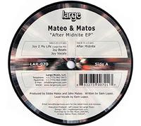 Mateo & Matos - After Midnite [Vinyl Single]