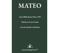 Mateo: Santa Biblia Reina-Valera 1909: Edición en Letra Grande con Guía de Estudio y Reflexión