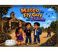 Mateo the Fly Guy and Friends